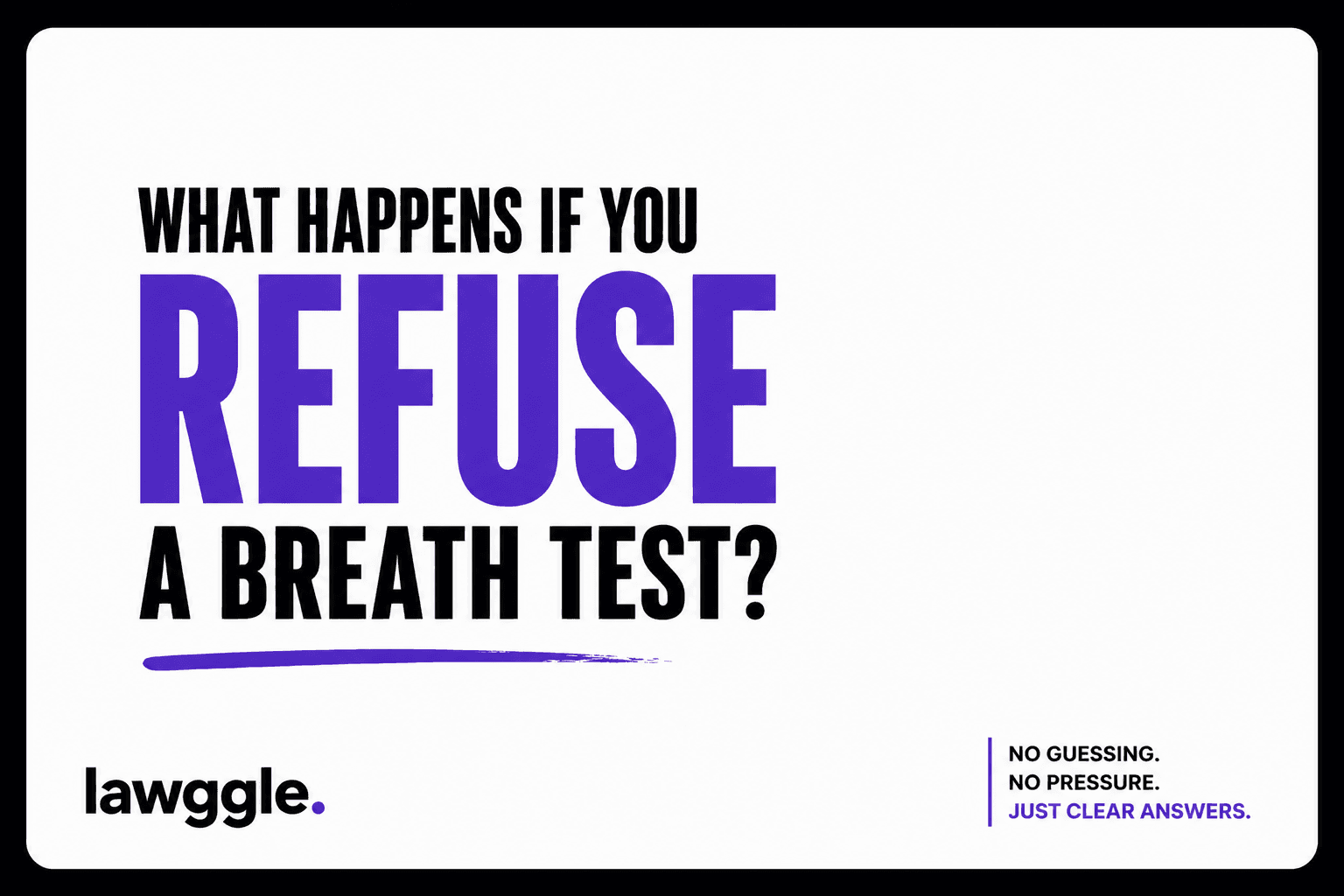 What happens if you refuse a breath test?