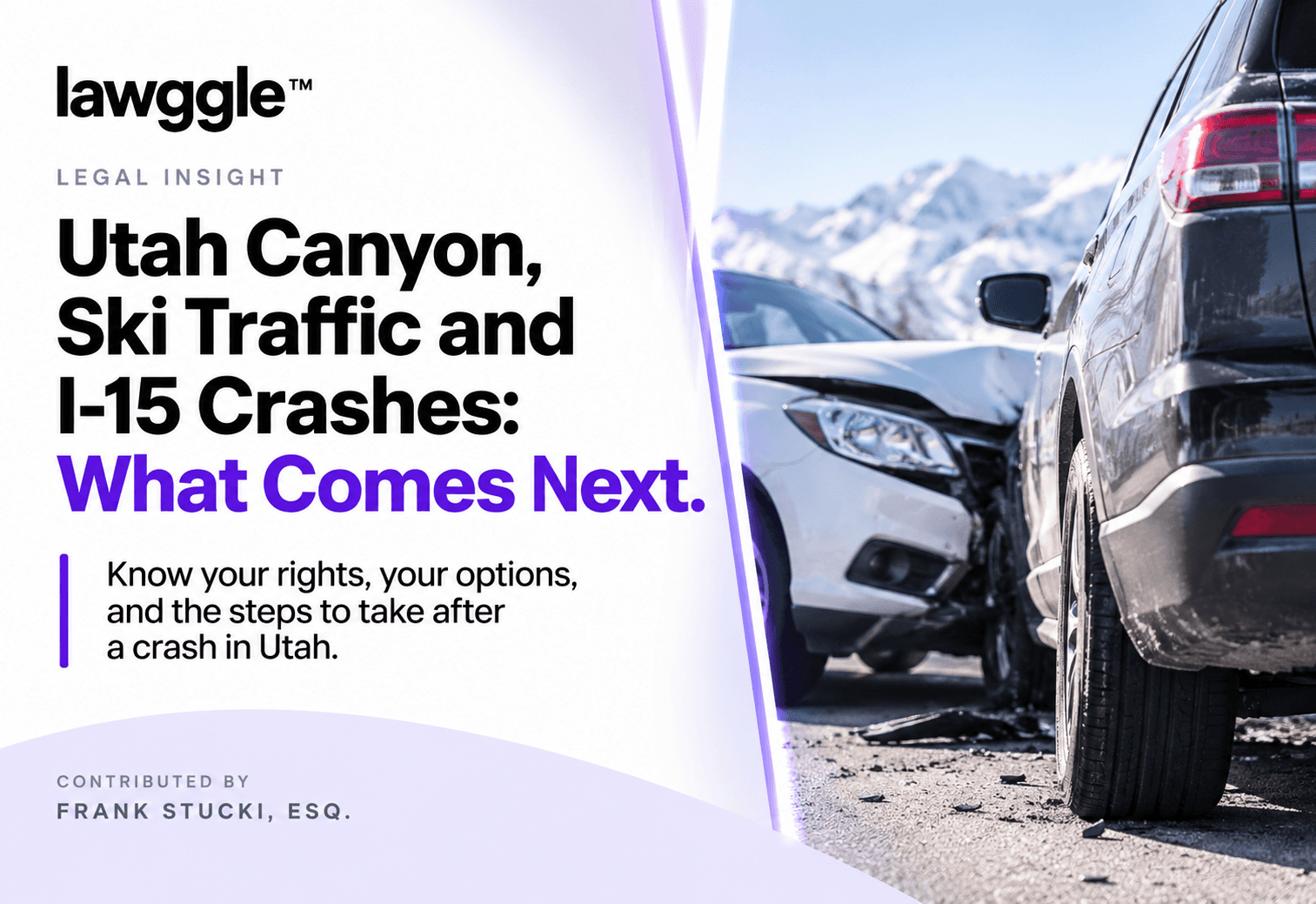 Utah Canyon, Ski Traffic and I-15 Crashes: What Comes Next
