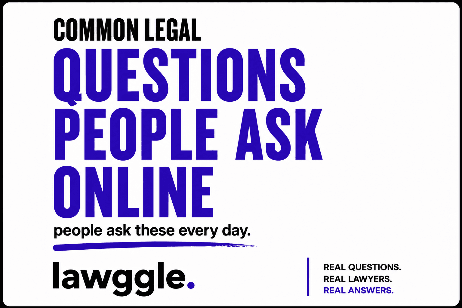 Common Legal Questions People Ask Online