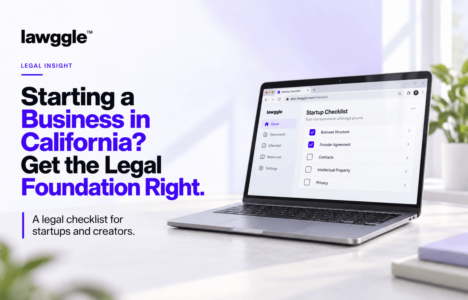 California Startup Legal Checklist for Founders and Creators