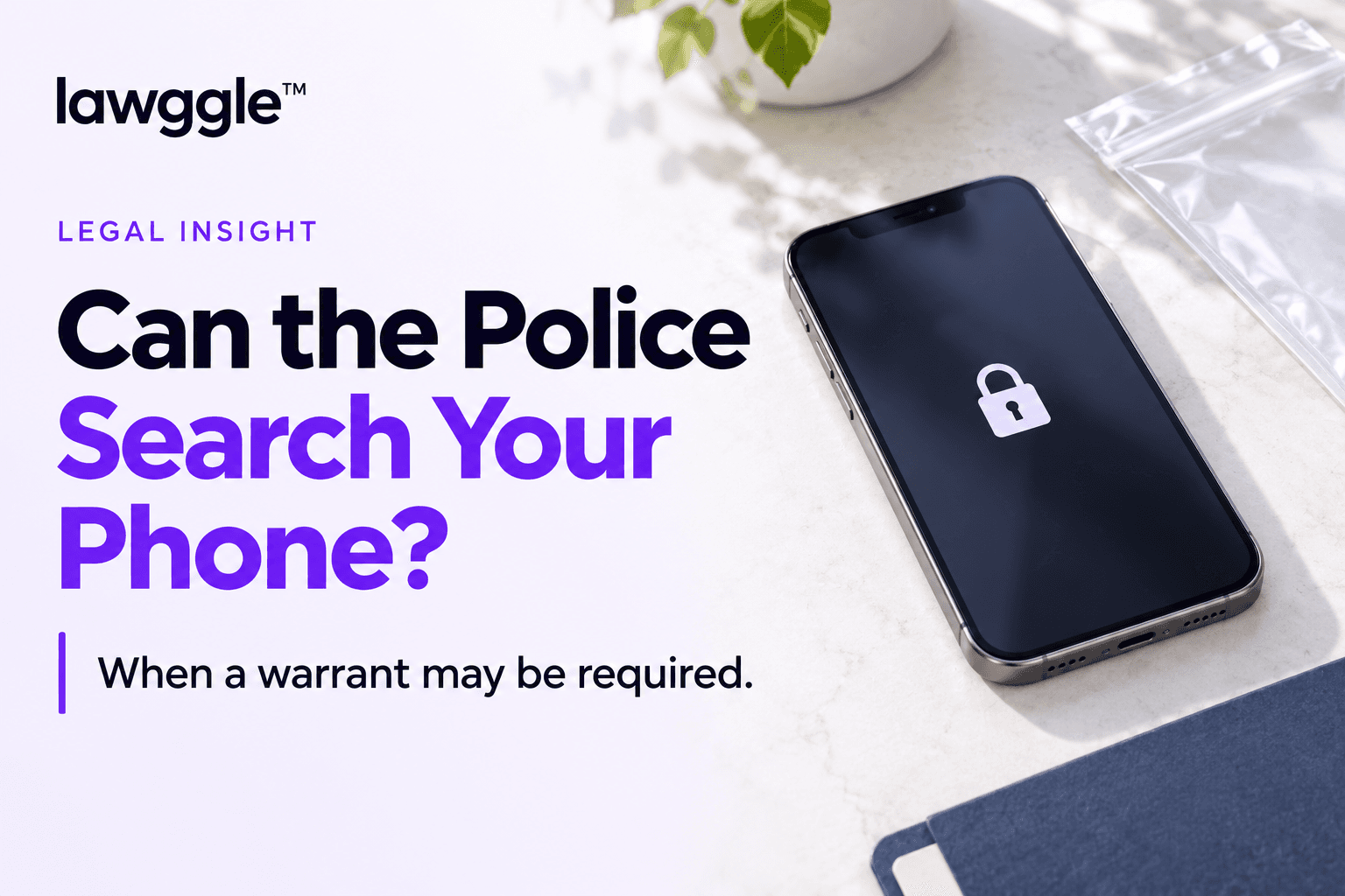 Can Police Search Your Phone in California?