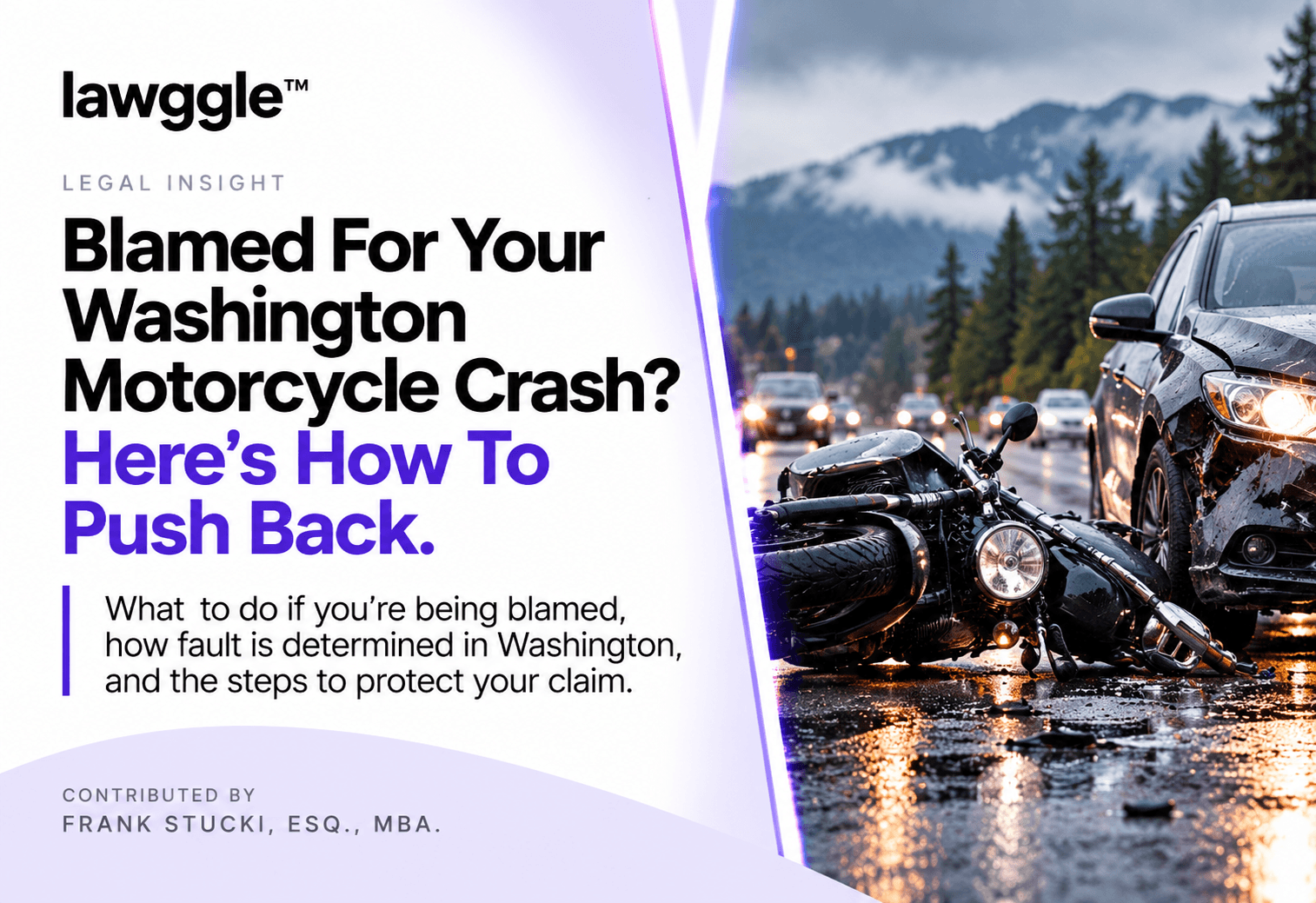 Blamed for Your Washington Motorcycle Crash? Here's How to Push Back