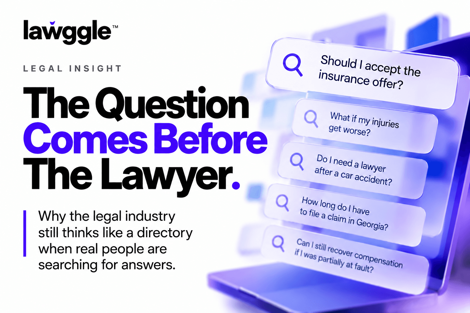 People Don’t Search for Legal Services. They Search for What Happened to Them.